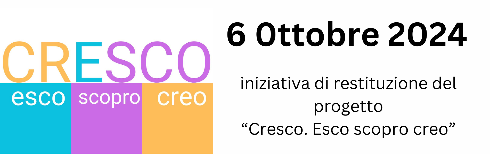 Evento di restituzione progetto "CRESCO Esco Scopro Creo"